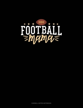 Paperback Football Mama: Cornell Notes Notebook Book