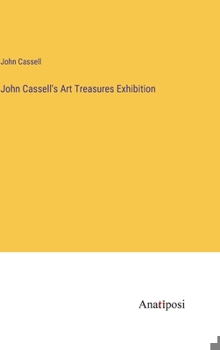 Hardcover John Cassell's Art Treasures Exhibition Book