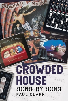 Hardcover Crowded House: Song by Song Book