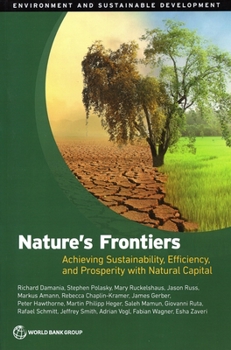 Paperback Nature's Frontiers: Achieving Sustainability, Efficiency, and Prosperity with Natural Capital Book