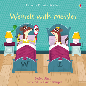 Weasels With Measles - Book  of the Usborne Phonics Readers