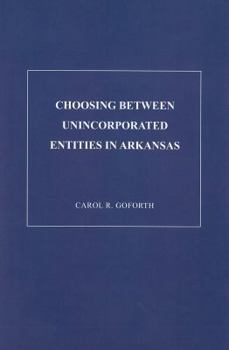 Paperback Choosing Between Unicorporated Entities in Arkansas Book