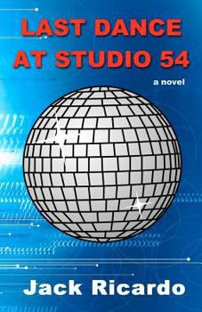 Paperback Last Dance at Studio 54 Book