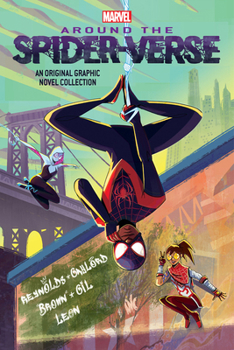 Paperback Around the Spider-Verse (Original Spider-Man Graphic Novel Anthology) Book