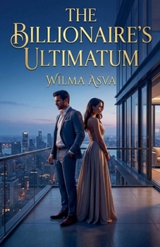 The Billionaire's Ultimatum
