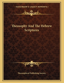 Paperback Theosophy And The Hebrew Scriptures Book