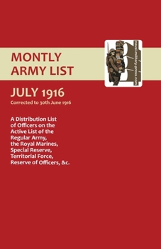 Paperback MONTHLY ARMY LIST. JULY 1916 Volume 2 Book