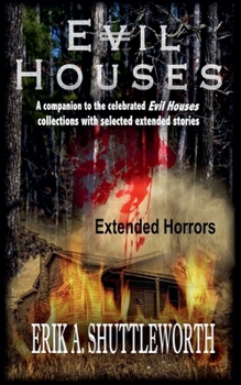 Paperback Evil Houses: Extended Horrors Book