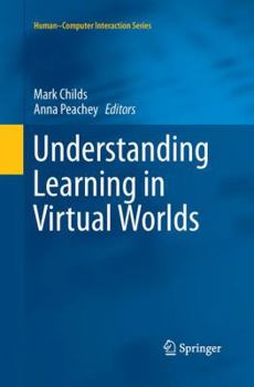 Paperback Understanding Learning in Virtual Worlds Book