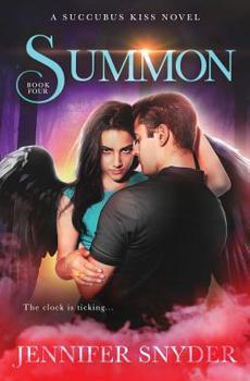 Summon - Book #4 of the Succubus Kiss
