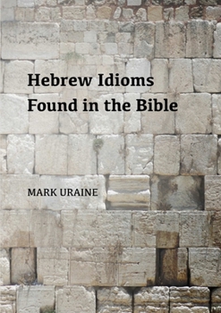 Paperback Hebrew Idioms Found in the Bible Book