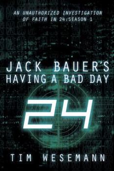 Hardcover Jack Bauer's Having a Bad Day Book