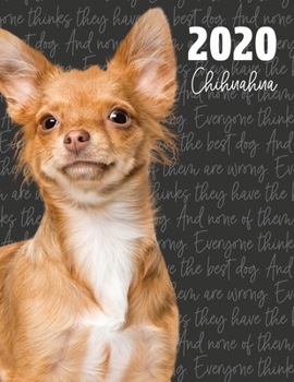 Paperback 2020 Chihuahua: Dated Weekly Planner With To Do Notes & Dog Quotes Book