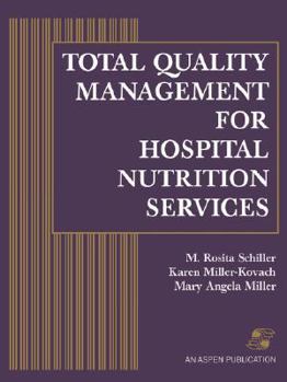 Paperback Total Quality Management for Hospital Nutr Services Book