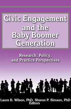 Paperback Civic Engagement and the Baby Boomer Generation Book