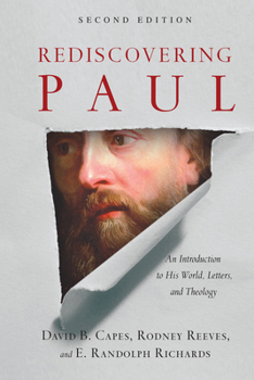 Hardcover Rediscovering Paul: An Introduction to His World, Letters, and Theology Book