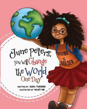 Paperback June Peters, You Will Change The World One Day Book