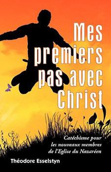 Paperback Mes premiers pas avec Christ [French] Book