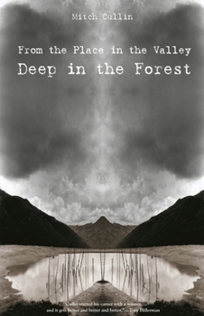 Paperback From the Place in the Valley Deep in the Forest Book