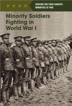 Library Binding Minority Soldiers Fighting in World War I Book