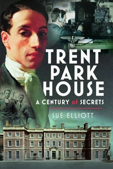Trent Park House: A Century of Secrets