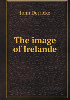 Paperback The image of Irelande Book