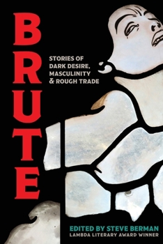 Paperback Brute: Stories of Dark Desire, Masculinity, & Rough Trade Book