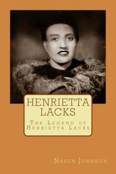 Paperback Henrietta Lacks: The Legend of Henrietta Lacks Book