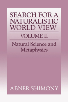 Paperback The Search for a Naturalistic World View: Volume 2 Book