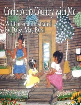 Paperback Come to the Country with Me Book