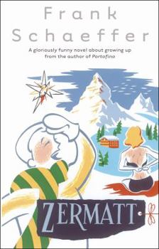 Zermatt: A Novel - Book #2 of the Calvin Becker Trilogy