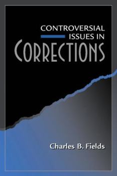 Paperback Controversial Issues in Corrections Book