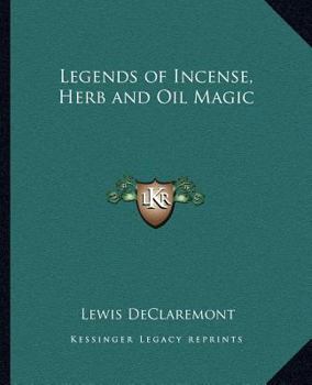 Paperback Legends of Incense, Herb and Oil Magic Book