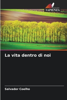 Paperback La vita dentro di noi [Italian] Book