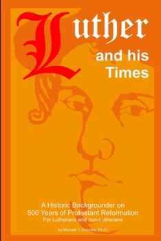 Paperback Luther and his Times Book