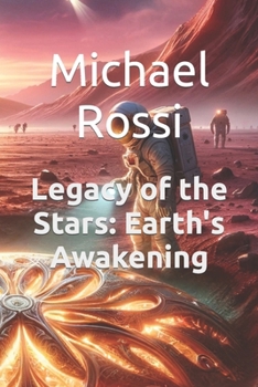 Paperback Legacy of the Stars: Earth's Awakening Book