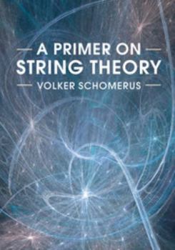 Paperback A Primer on String Theory Book