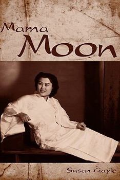 Paperback Mama Moon: A Testament to the Human Spirit Book