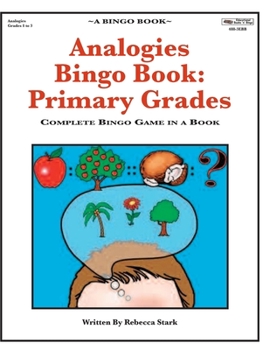 Paperback Analogies Bingo Book: Primary Grades: Complete Bingo Game In A Book