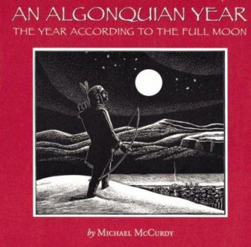 Library Binding An Algonquian Year: The Year According to the Full Moon Book