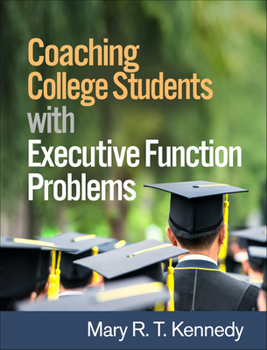 Paperback Coaching College Students with Executive Function Problems Book