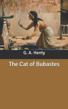 The Cat of Bubastes