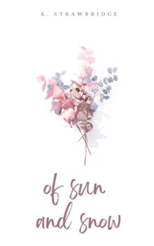 Paperback of sun and snow Book