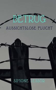 Paperback Betrug: Aussichtslose Flucht [German] Book