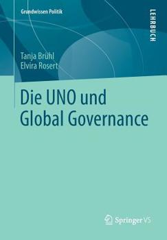 Paperback Die Uno Und Global Governance [German] Book