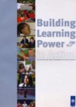 Paperback Building Learning Power in Action. Sarah Gornall, Maryl Chambers and Guy Claxton Book