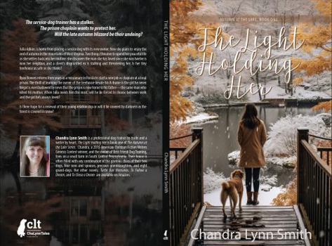 Paperback The Light Holding Her: Autumn at the Lake, Book One Book