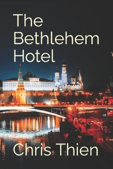Paperback The Bethlehem Hotel Book