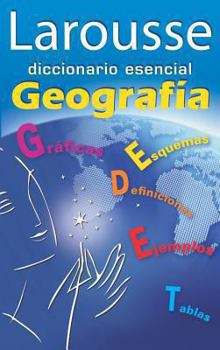Paperback Larousse Diccionario Esencial Geografia [Spanish] Book