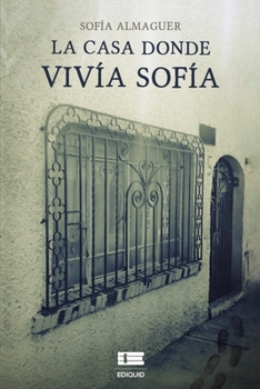 Paperback La casa donde vivía Sofía [Spanish] Book